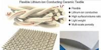 馬里蘭大學(xué)研發(fā)柔性鋰離子導(dǎo)電陶瓷織物 可被用于<font color=